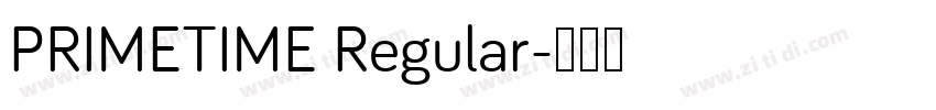 PRIMETIME Regular字体转换